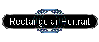 Rectangular Portrait